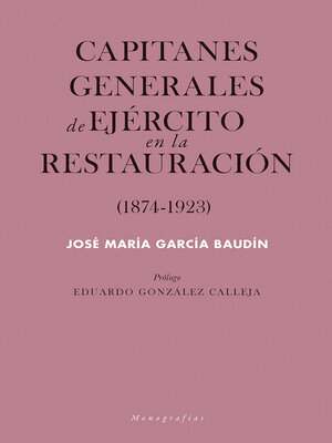cover image of Capitanes generales de Ejército en la Restauración